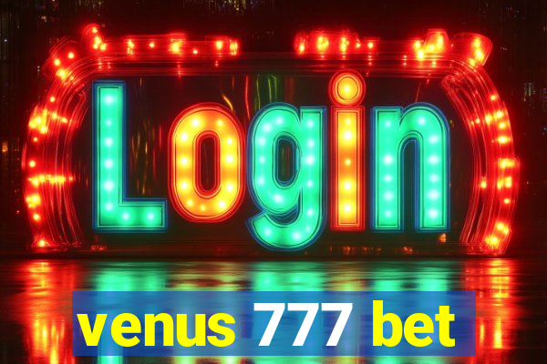 venus 777 bet